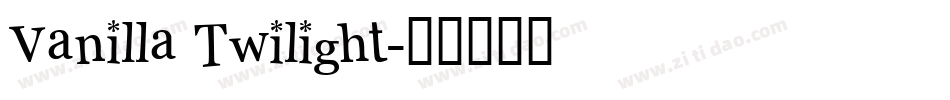Vanilla Twilight字体转换